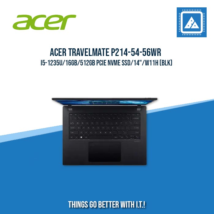 ACER TRAVELMATE P214-54-56WR I5-1235U/16GB/512GB PCIE NVME SSD | BEST FOR STUDENTS AND FREELANCERS LAPTOP ACER TRAVELMATE P214-54-56WR I5-1235U/16GB/512GB PCIE NVME SSD | BEST FOR STUDENTS AND FREELANCERS LAPTOP